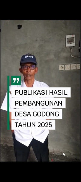 PUBLIKASI HASIL PEMBANGUNAN DESA GODONG TAHUN 2025